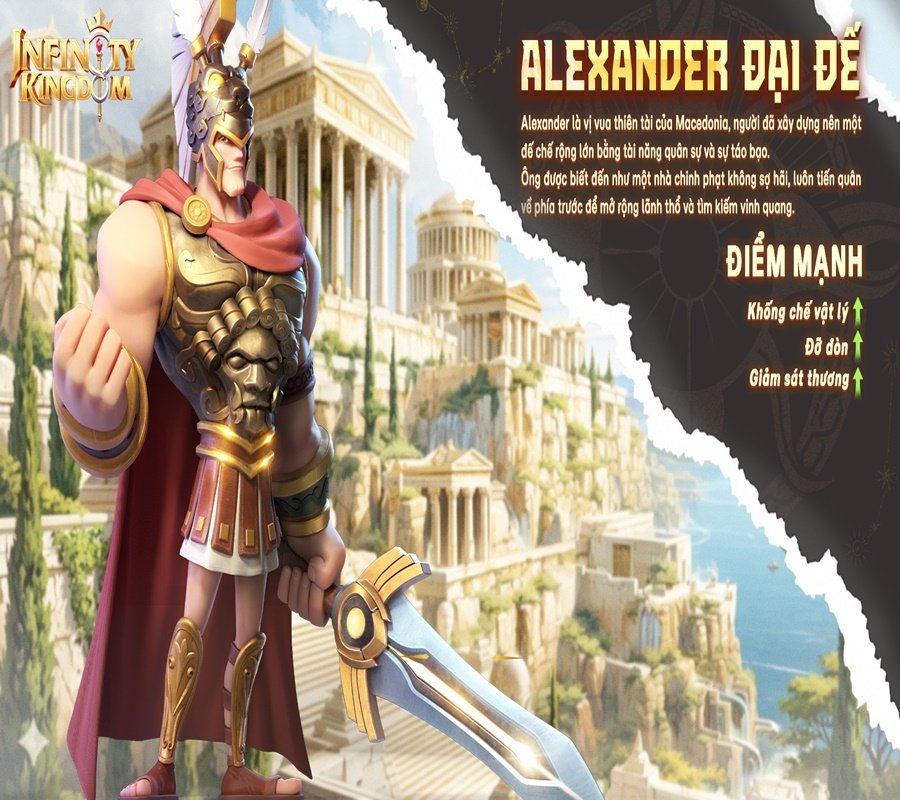 Tiêu Điểm Tướng Alexander Đại Đế Trong Infinity Kingdom