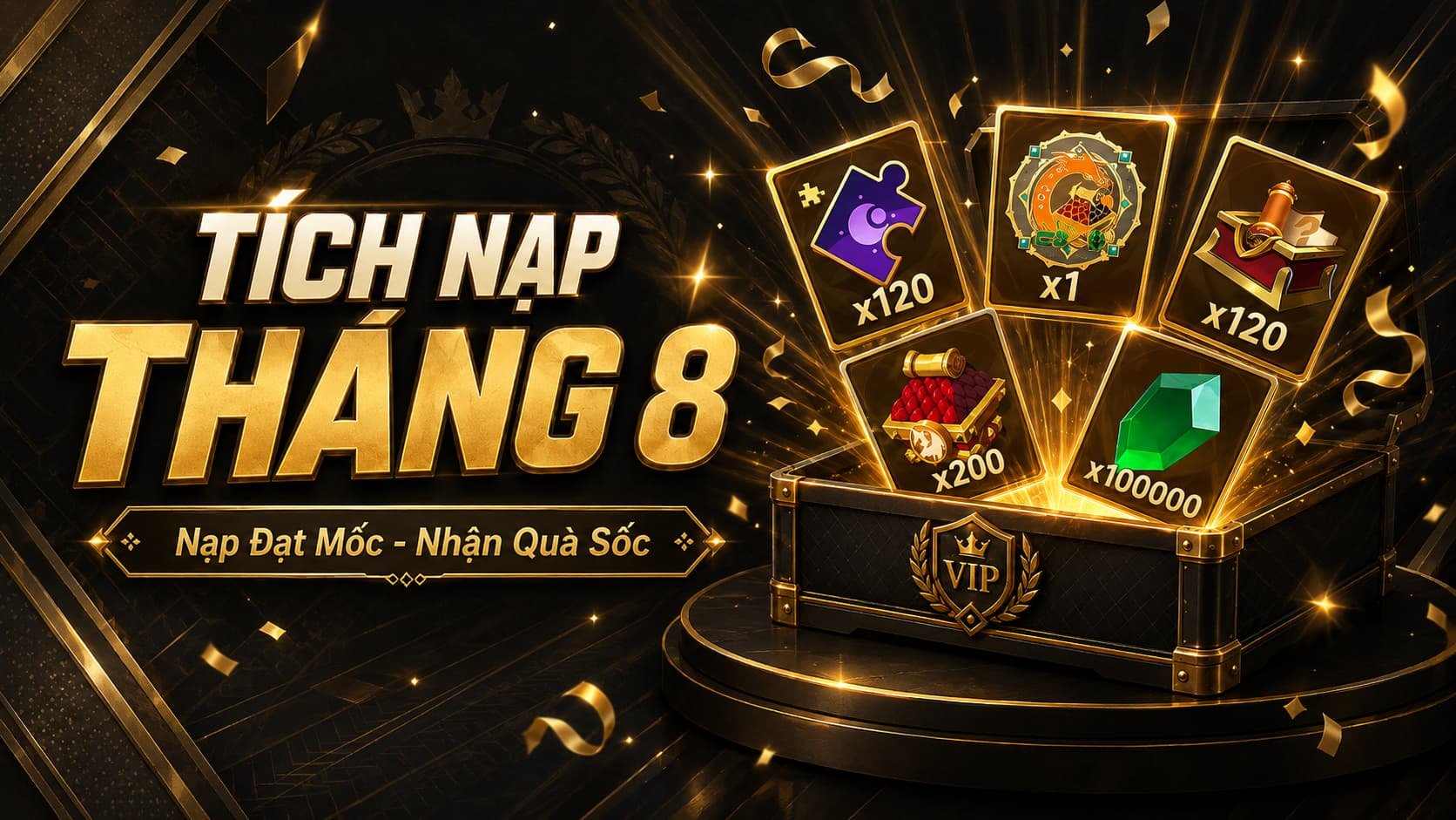 Ưu Đãi Tích Nạp Tháng 8