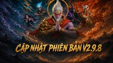 CẬP NHẬT PHIÊN BẢN V2.9.8