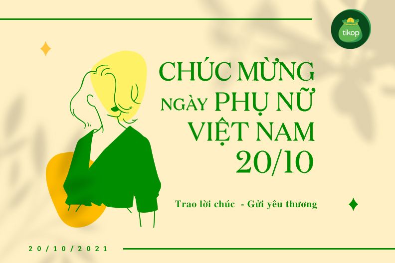 Tikop-CHÚC MỪNG NGÀY PHỤ NỮ VIỆT NAM 20/10